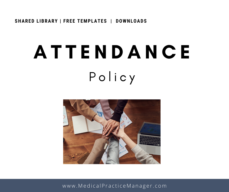 attendance policy template for medical practice