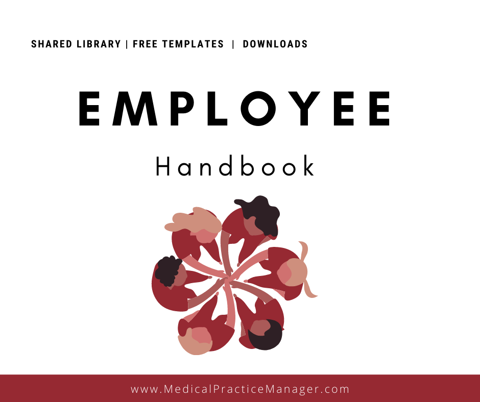 Medical Practice Employee Handbook Templates Medical Practice Manager